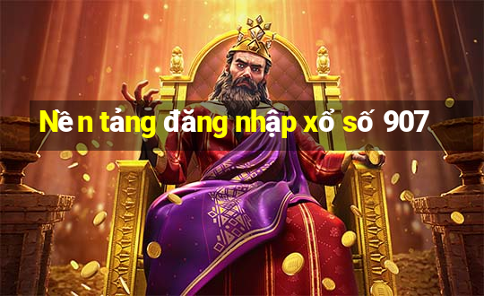 Nền tảng đăng nhập xổ số 907