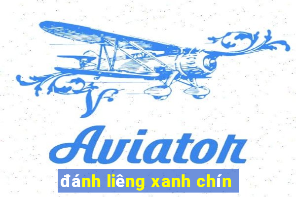 đánh liêng xanh chín