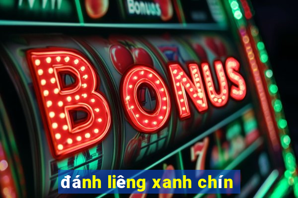 đánh liêng xanh chín