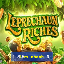 1 điểm nhanh 3 wed đầy đủ