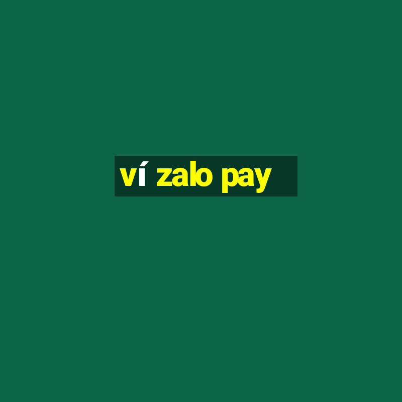 ví zalo pay