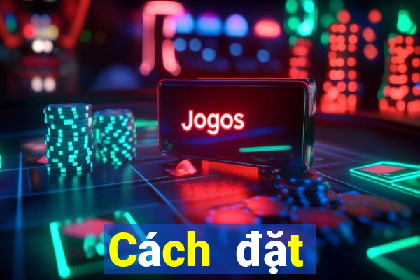 Cách đặt cược XSDNO ngày 4