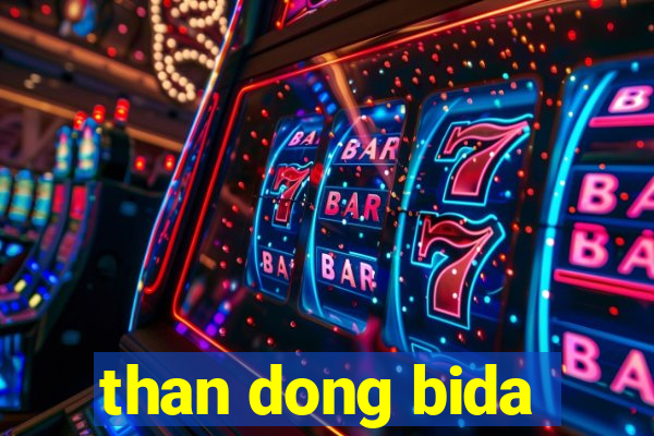 than dong bida