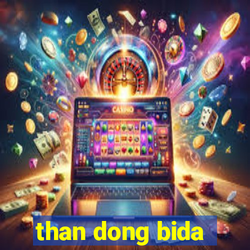 than dong bida