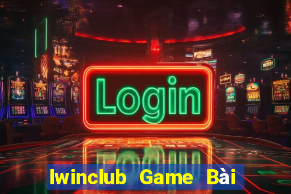 Iwinclub Game Bài Giải Trí