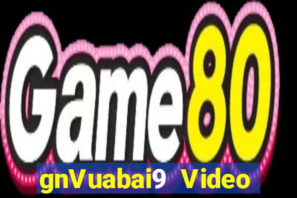 gnVuabai9 Video trực tiếp