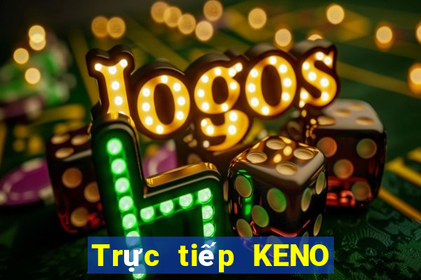 Trực tiếp KENO ngày 3