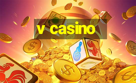 v casino