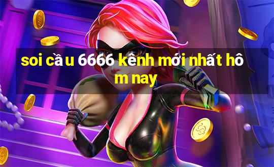 soi cầu 6666 kênh mới nhất hôm nay