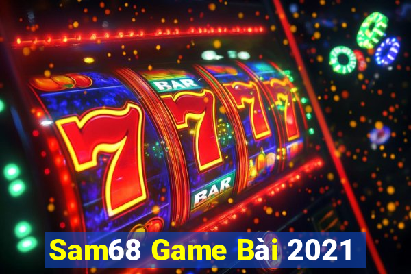 Sam68 Game Bài 2021