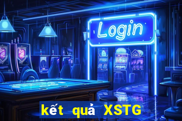 kết quả XSTG ngày 1