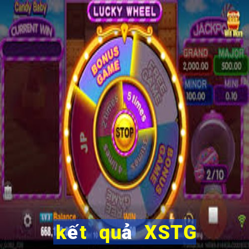 kết quả XSTG ngày 1