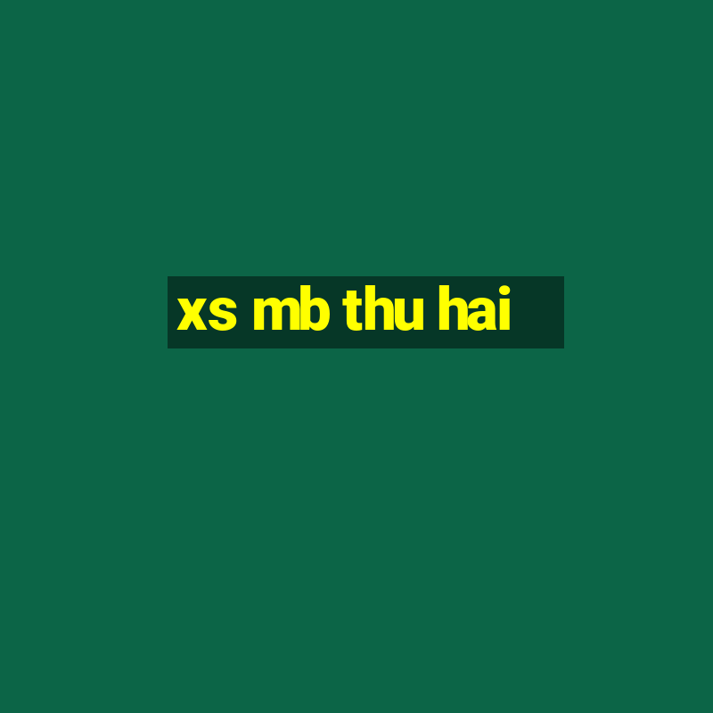 xs mb thu hai