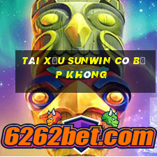 Tài xỉu Sunwin có bịp không