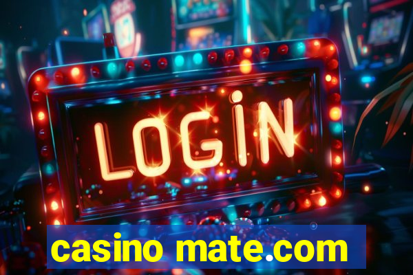 casino mate.com