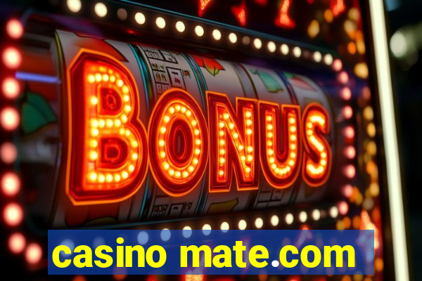 casino mate.com