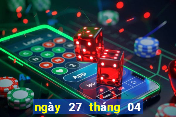 ngày 27 tháng 04 xổ số bình phước