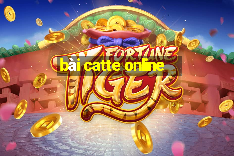 bài catte online