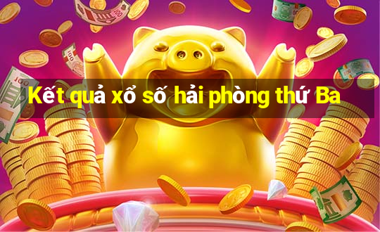 Kết quả xổ số hải phòng thứ Ba