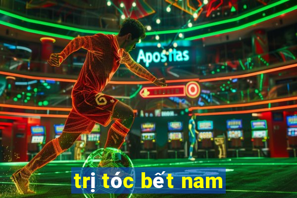 trị tóc bết nam