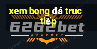 xem bong đá truc tiếp