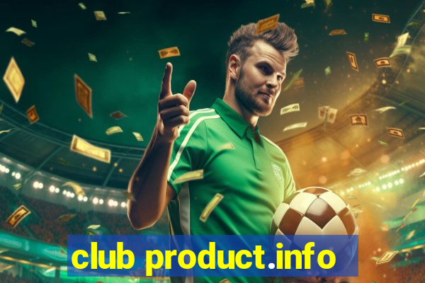 club product.info