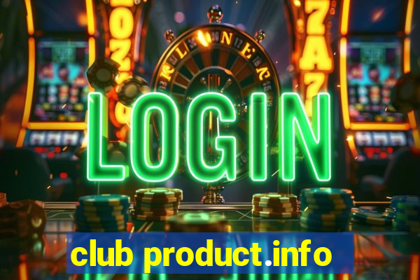 club product.info