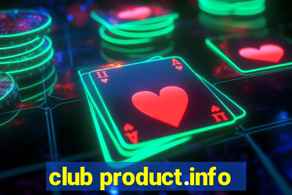 club product.info