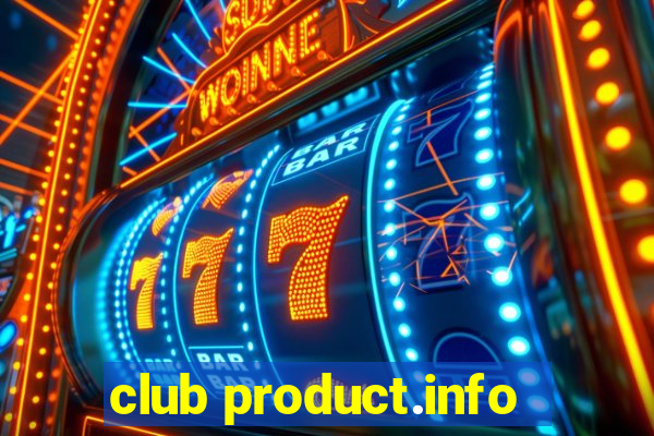 club product.info