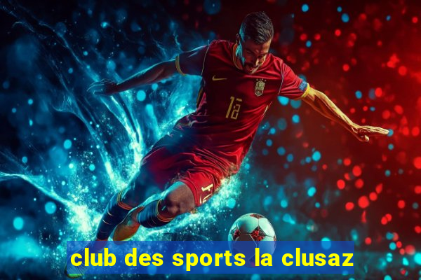 club des sports la clusaz