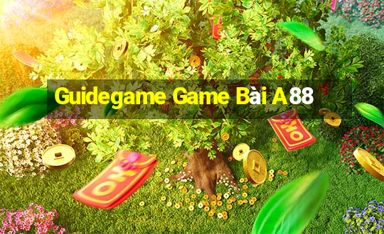 Guidegame Game Bài A88