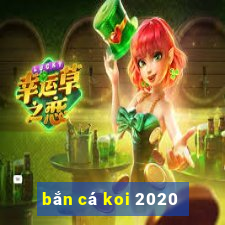 bắn cá koi 2020