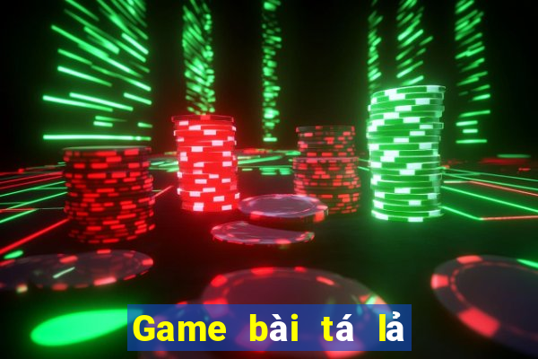 Game bài tá lả đổi thưởng