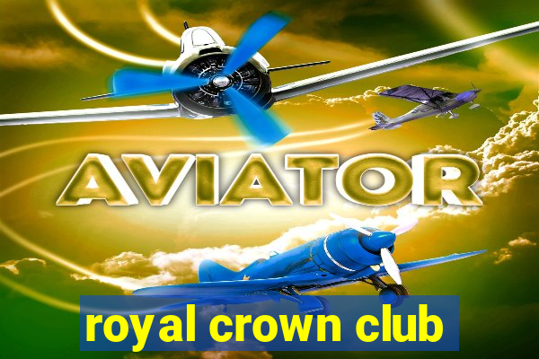 royal crown club