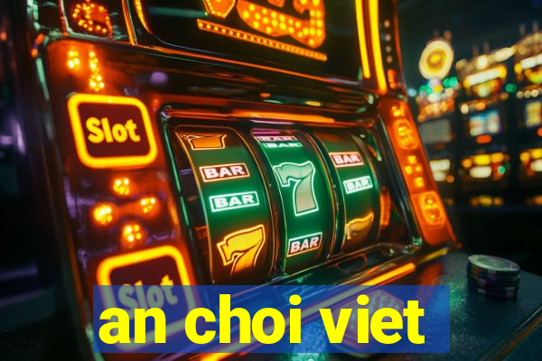 an choi viet