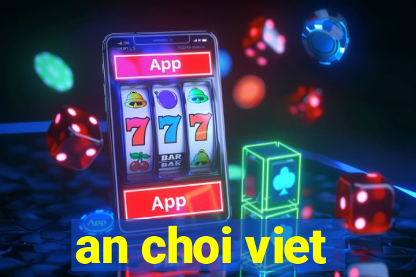 an choi viet