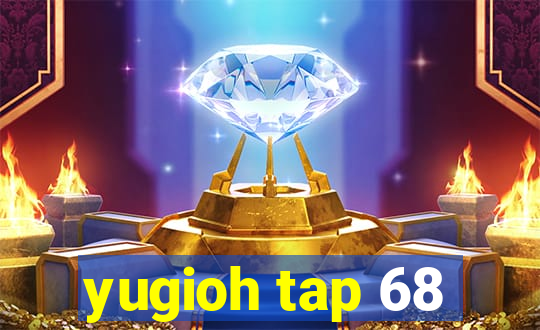 yugioh tap 68