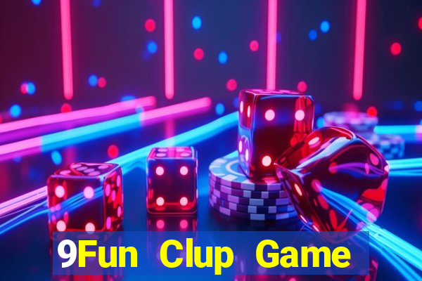 9Fun Clup Game Bài Hay