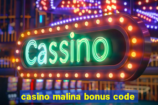 casino malina bonus code