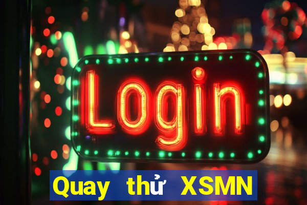 Quay thử XSMN ngày 12