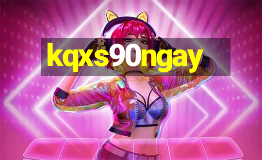 kqxs90ngay