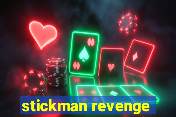 stickman revenge