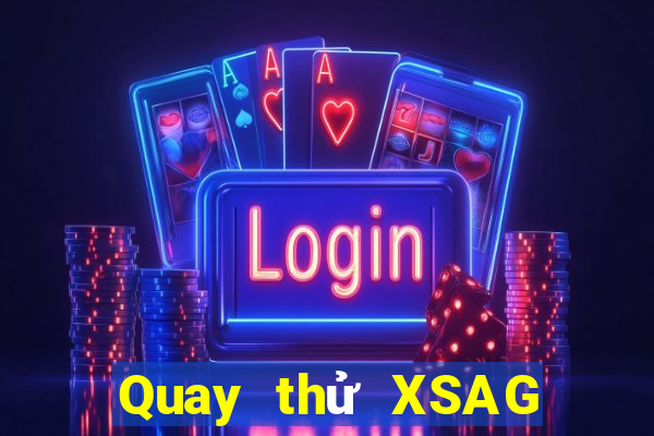 Quay thử XSAG ngày 3