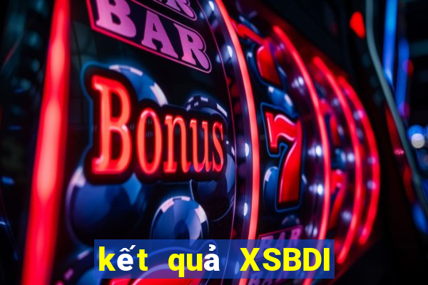 kết quả XSBDI ngày 31