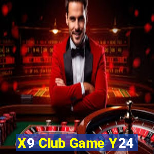 X9 Club Game Y24