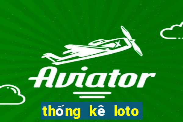 thống kê loto miền nam