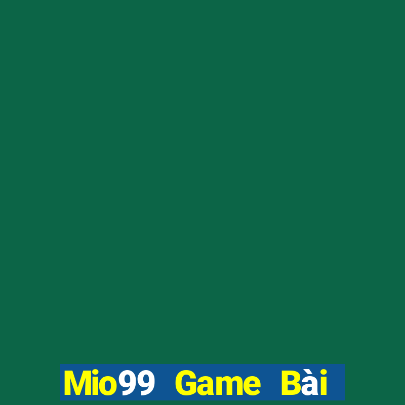 Mio99 Game Bài Đổi Thưởng B52