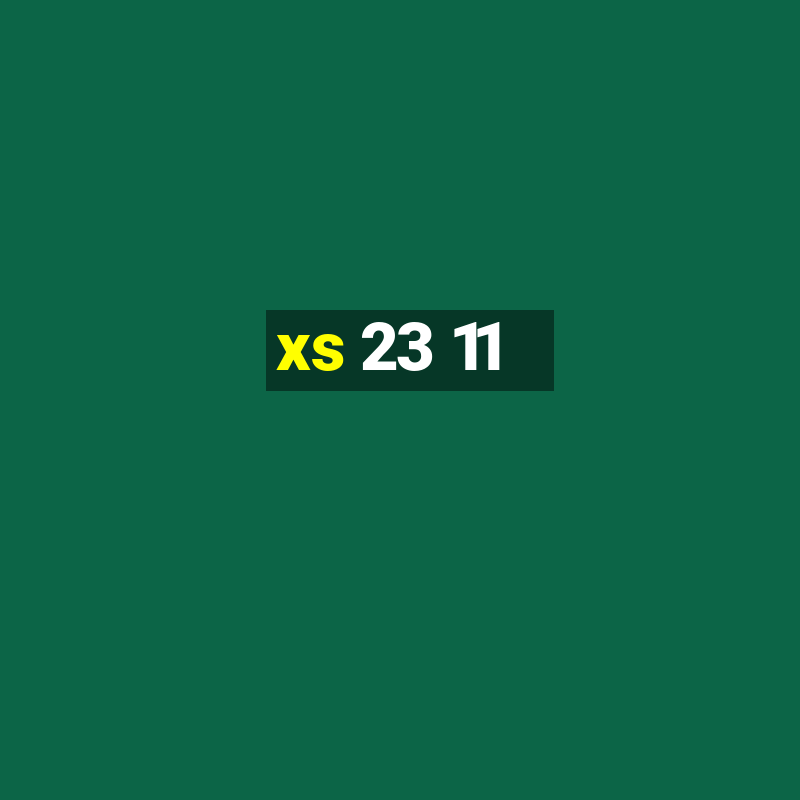 xs 23 11