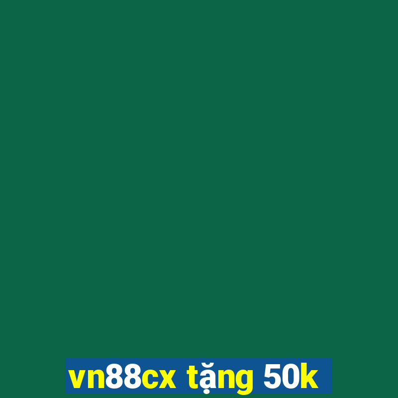 vn88cx tặng 50k