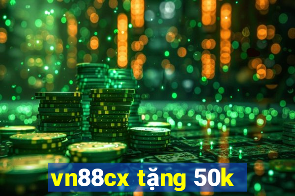 vn88cx tặng 50k